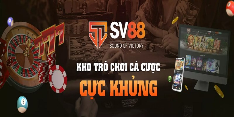 SV88 TV cổng game đánh bài đổi thưởng phổ biến trong thị trường cá cược